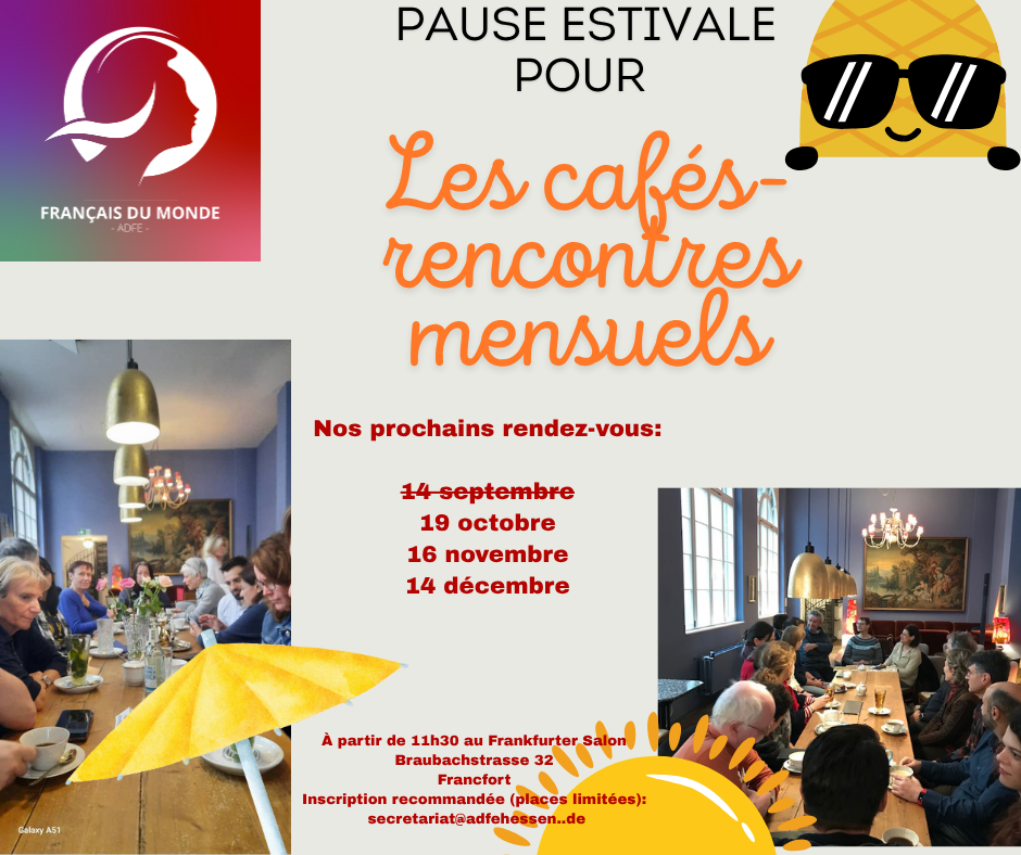 Pause estivales pour les cafés-rencontres mensuels