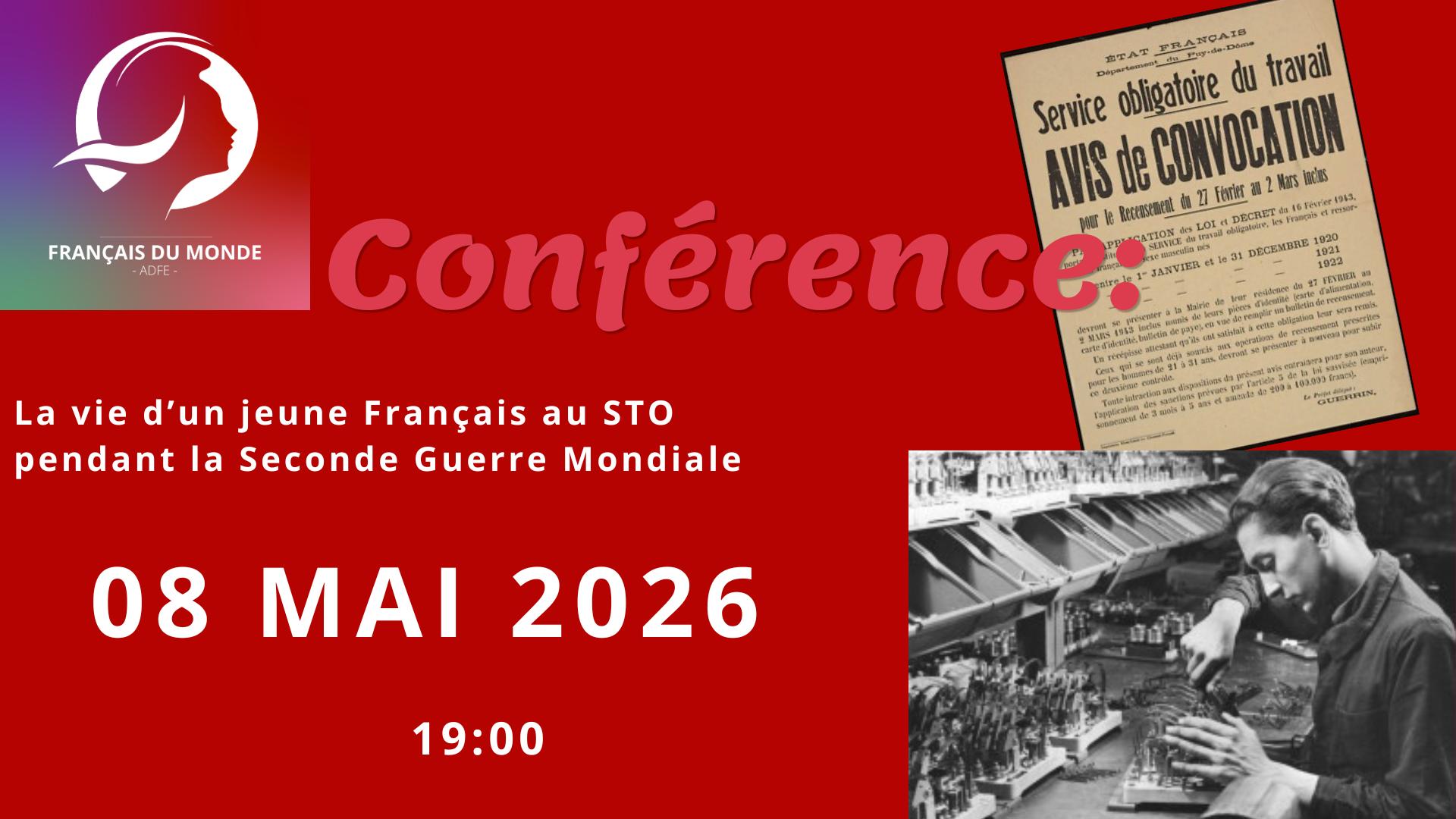 La vie d’un jeune Français au STO pendant la IIe Guerre Mondiale (8 mai 2026)