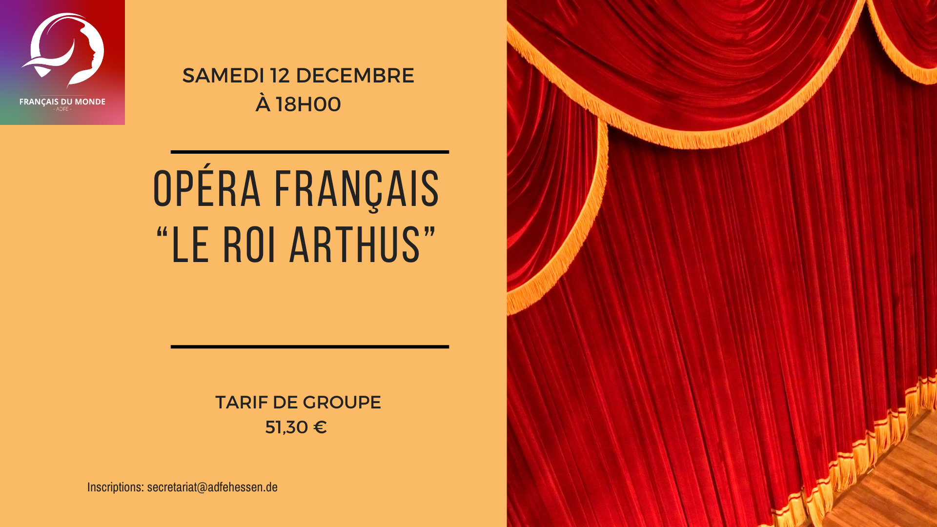Soirée Opéra français – Le Roi Arthus – le 12 décembre à 18h.